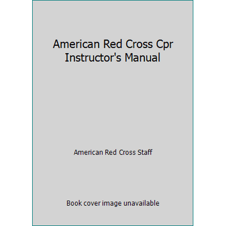 American Red Cross Cpr Instructor's Manual, Used [Paperback]