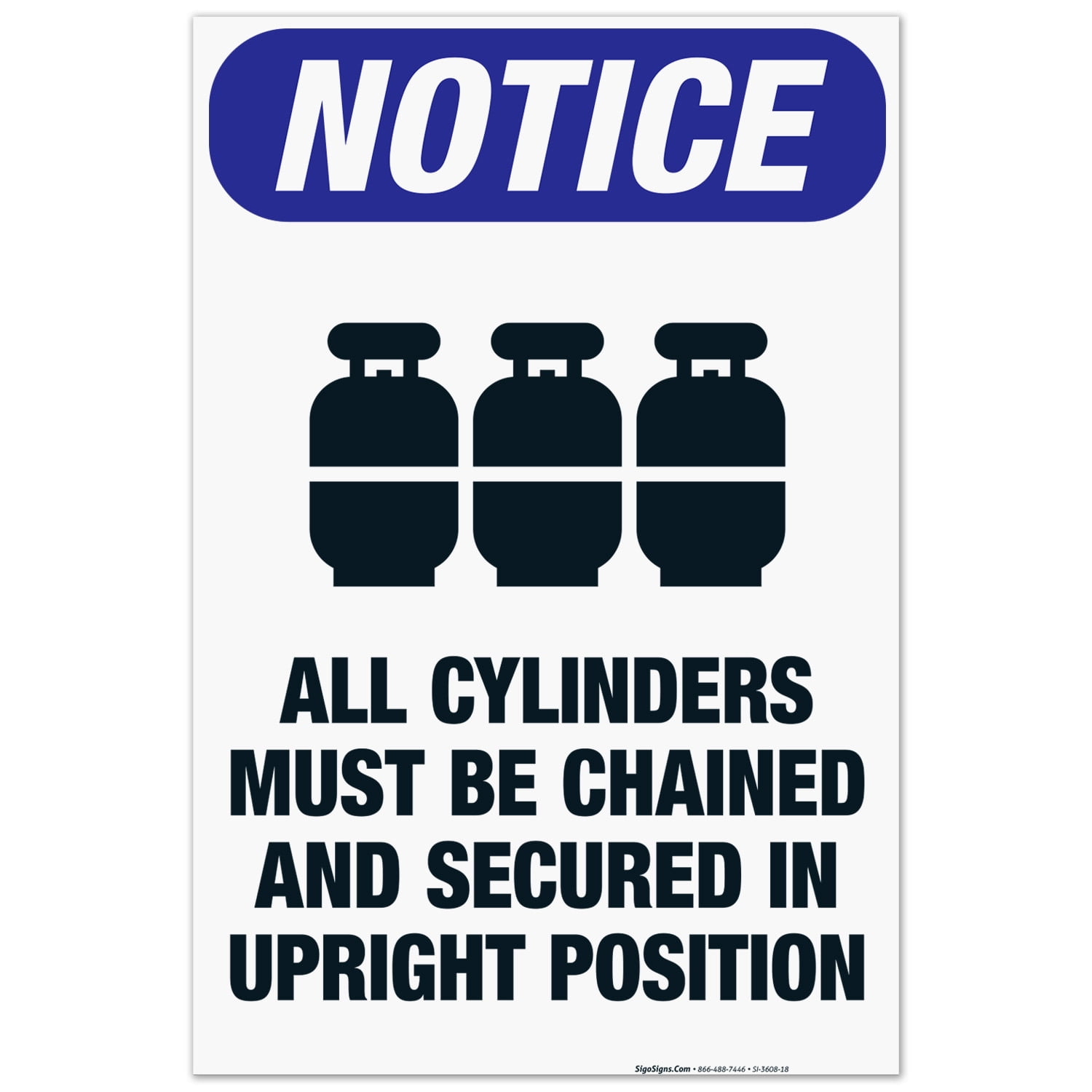 All Cylinders Must Be Chained And Secured In Upright Position Sign