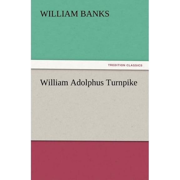 William Adolphus Turnpike (Paperback)