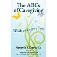 thumbnail image 1 of Pre-Owned The ABCs of Caregiving: Words to Inspire You (Paperback) 0983829950 9780983829959, 1 of 1
