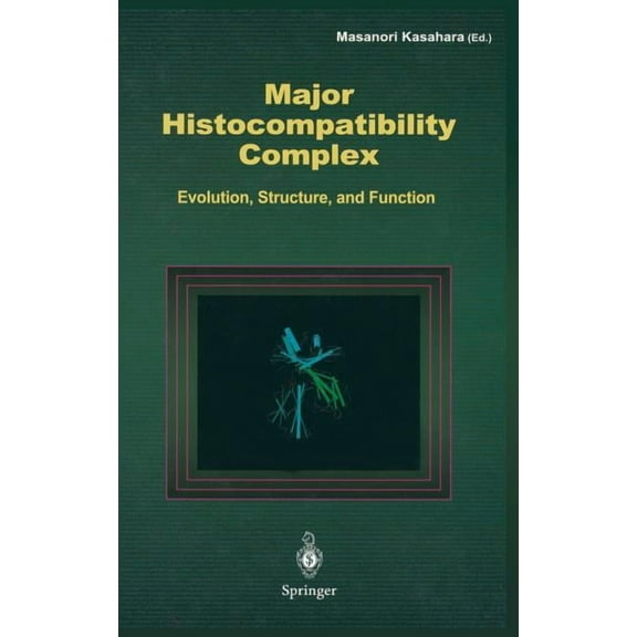 Major Histocompatibility Complex: Evolution, Structure, and Function, (Hardcover)