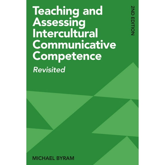 Teaching and Assessing Intercultural Communicative Competence: Revisited, (Hardcover)