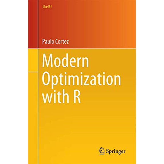 Pre-Owned Modern Optimization with R (Use R!), 9783319082622, 3319082620, Paperback, 2014 edition