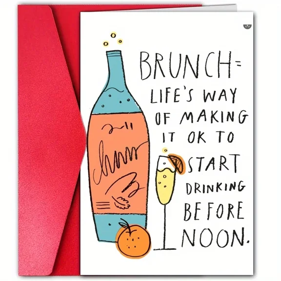 Brunch Greeting Card – "Brunch: Life’s Way of Making it OK to Start Drinking Before Noon" – Fun Card with Envelope Included – Perfect for Celebrations and Party Invitations