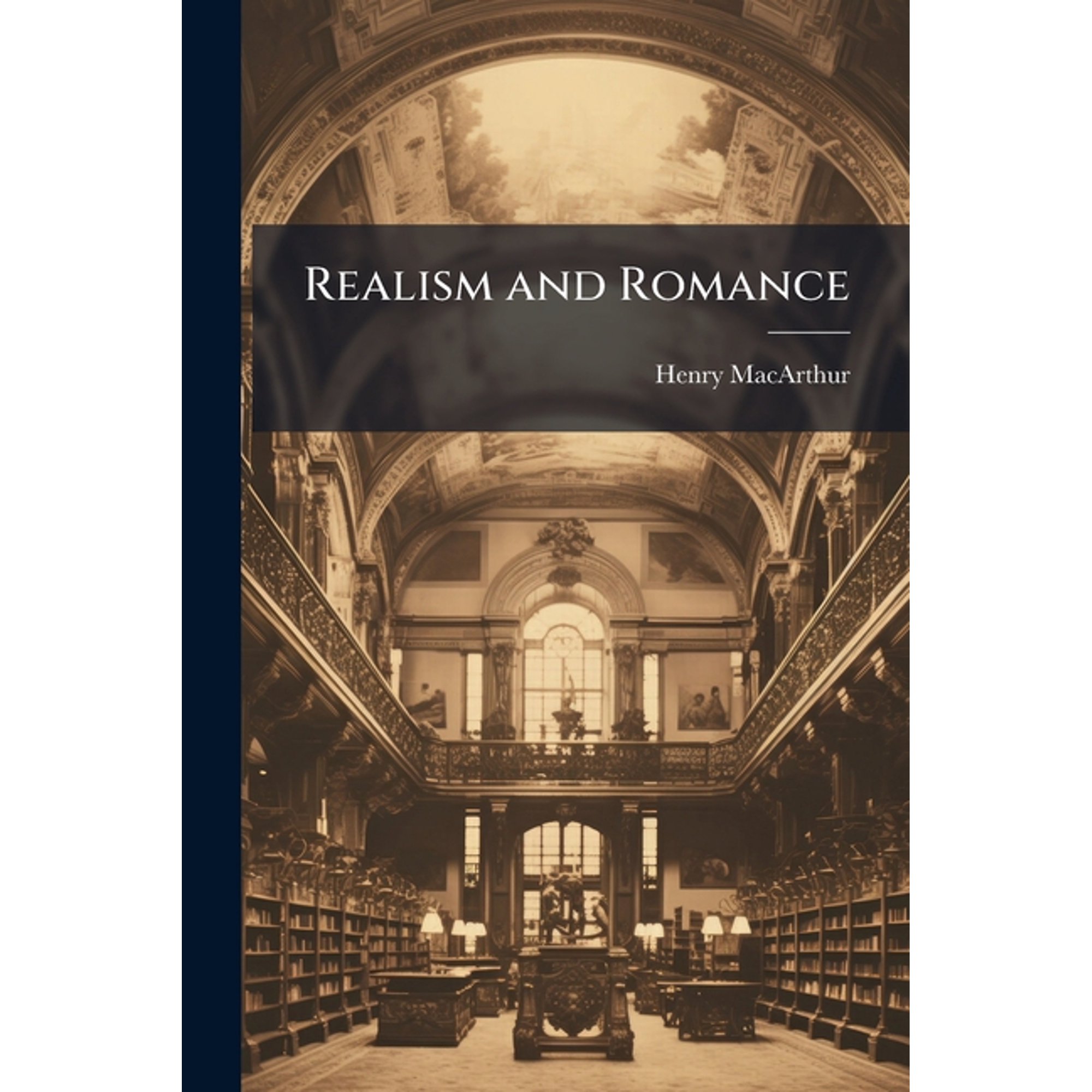 Realism and Romance : And Other Essays (Paperback)