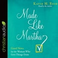 thumbnail image 2 of Made Like Martha : Good News for the Woman Who Gets Things Done, 2 of 2