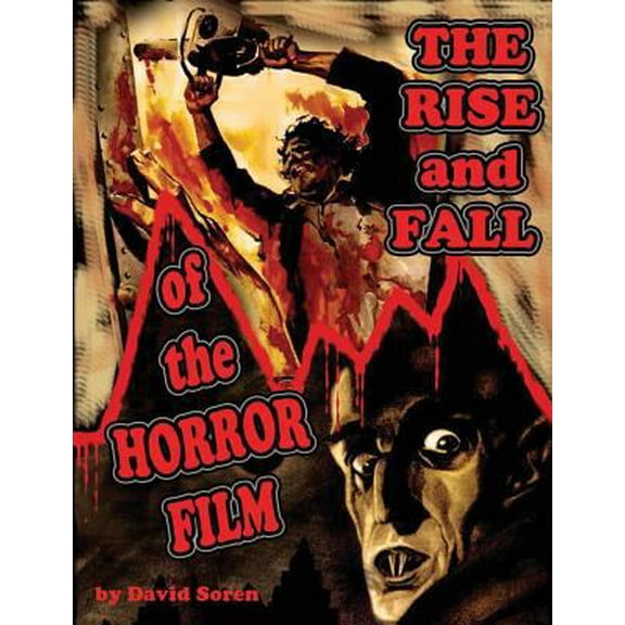 Pre-Owned Rise and Fall of the Horror Film (Paperback) 1936168014 9781936168019