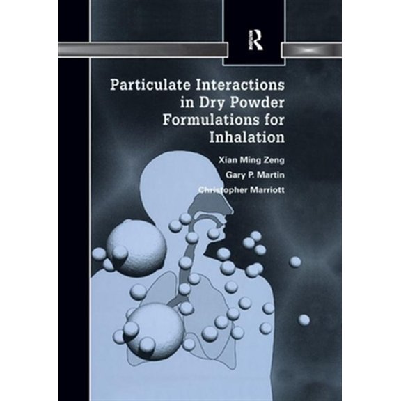 Pre-Owned Pharmaceutical Science Particulate Interactions in Dry Powder Formulation for Inhalation, (Paperback)