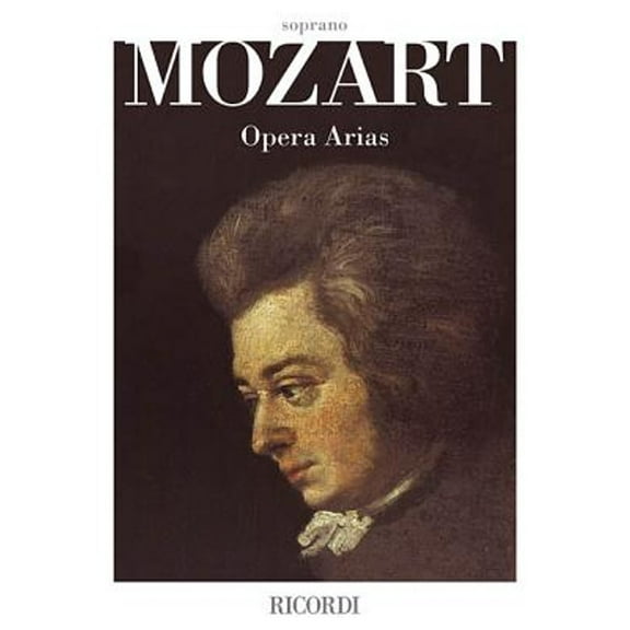 Pre-Owned Mozart Opera Arias: Soprano (Paperback) by Wolfgang Amadeus Mozart, Paolo Toscano