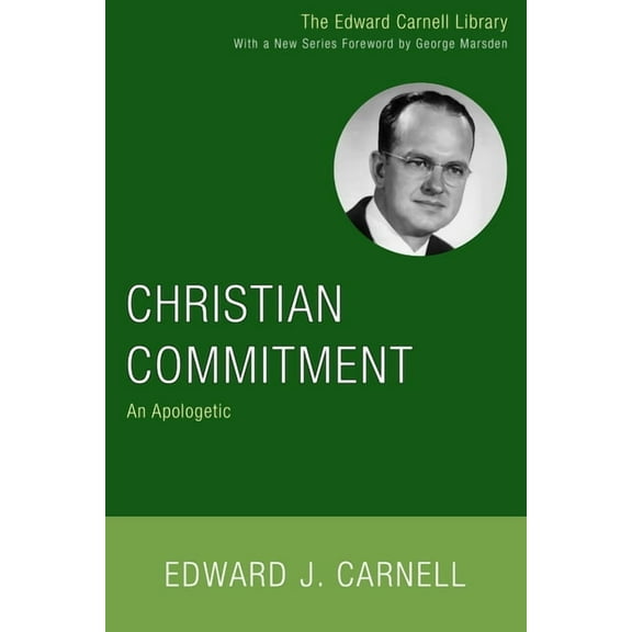 Edward Carnell Library: Christian Commitment (Paperback)