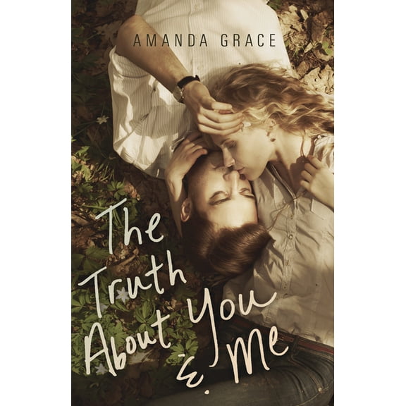 The Truth About You & Me