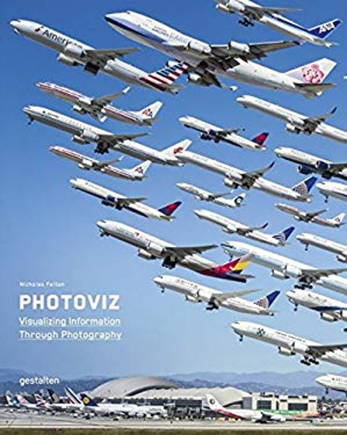 Pre-Owned Photoviz : Visualizing Information Through Photography ...