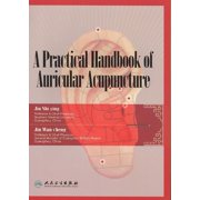 A Practical Handbook of Auricular Acupuncture