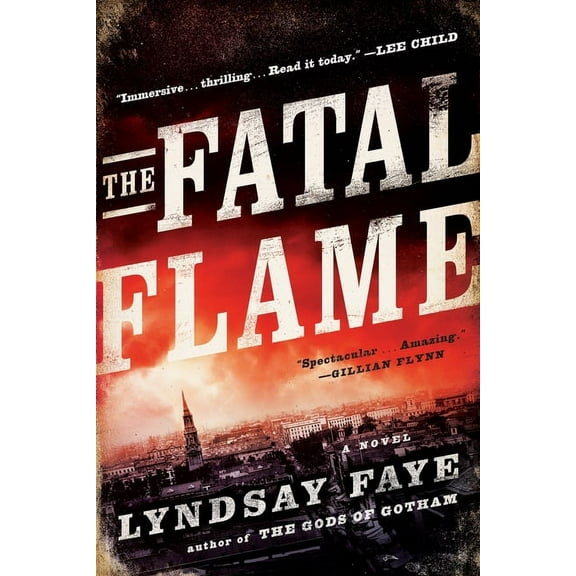Timothy Wilde Novel The Fatal Flame, Book 3, (Paperback)