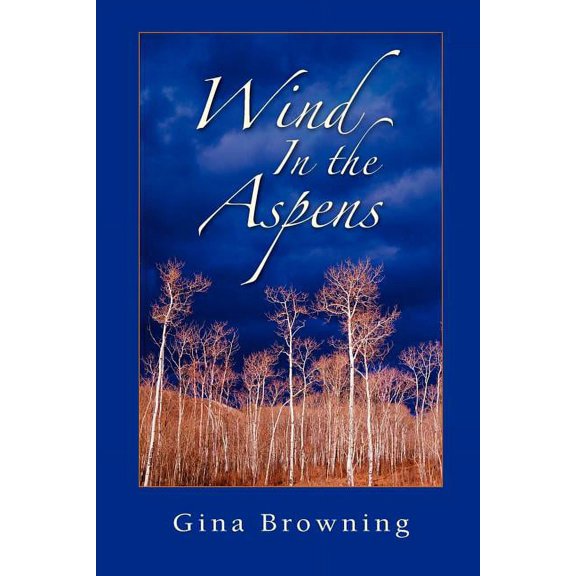 Wind in the Aspens, (Paperback)