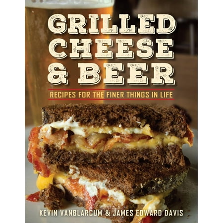 Grilled Cheese & Beer - eBook