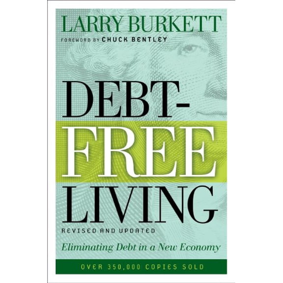 Pre-Owned Debt-Free Living : Eliminating Debt in a New Economy (Paperback)