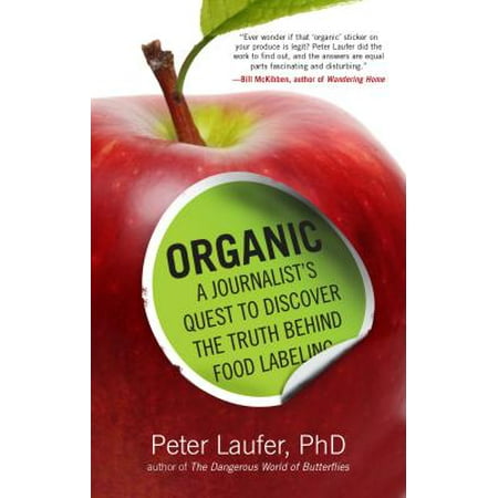 Organic : A Journalist's Quest to Discover the Truth Behind Food