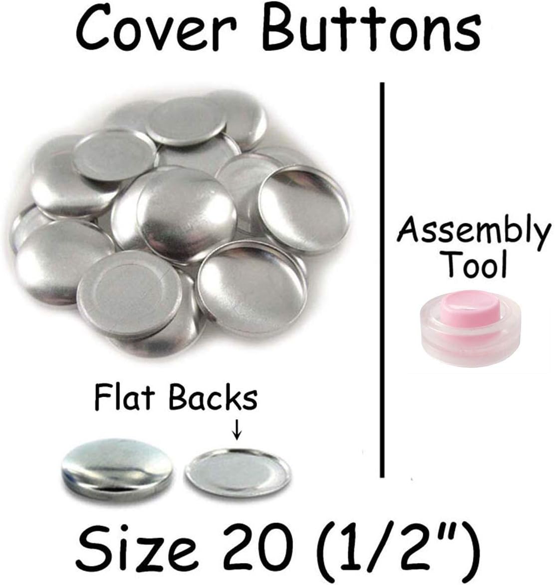 Sze 20 (1/2") Buttons to Cover/Self Cover Buttons wth Flat Backs by     - Qty 50 (wth Assembly Tool)