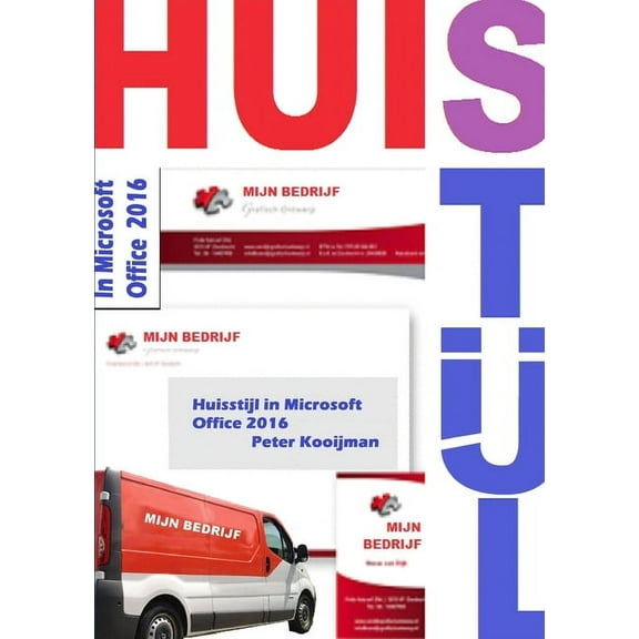 Huisstijl in Microsoft Office 2016, (Paperback)