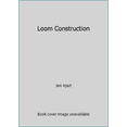 thumbnail image 1 of Pre-Owned Loom Construction (Hardcover) 0442234163 9780442234164, 1 of 1
