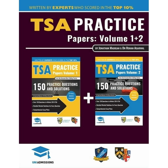 TSA Practice Papers Volumes One & Two: 6 Full Mock Papers, 300 Questions in the style of the TSA, (Paperback) by Jonathan Madigan, Rohan Agarwal