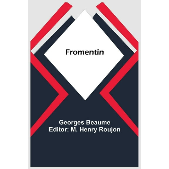 Fromentin, (Paperback)