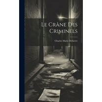 Le Crâne Des Criminels (Hardcover)