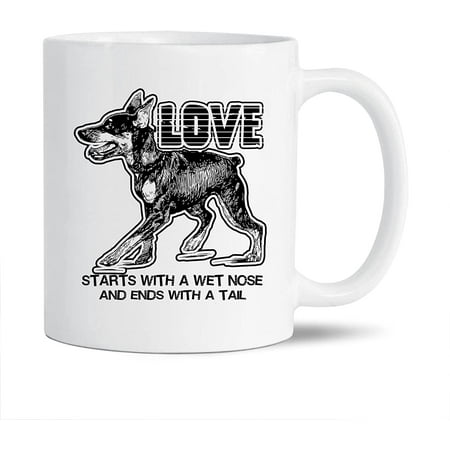 

Love Starts With A Wet Nose And Ends With A Tail Coffee Mug Doberman Pinscher Mug Birthday For Family / Friends Funny Doberman Pinscher White Mug Novelty Doberman Pinscher Ceramic Teacup 11 Oz.