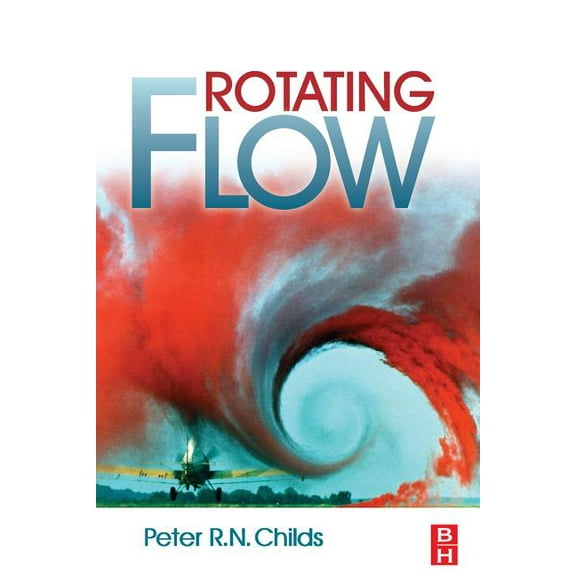 Rotating Flow, (Paperback)
