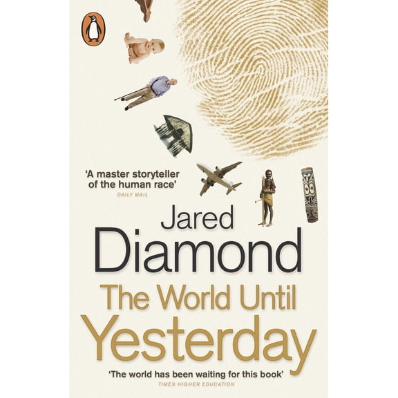 Pre-Owned The World Until Yesterday: What Can We Learn from Traditional Societies? (Paperback) 0141024488 9780141024486