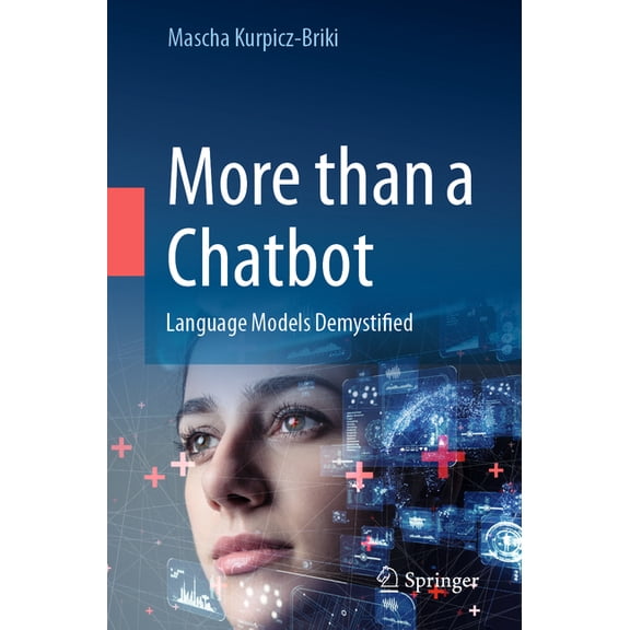More Than a Chatbot: Language Models Demystified, (Paperback)