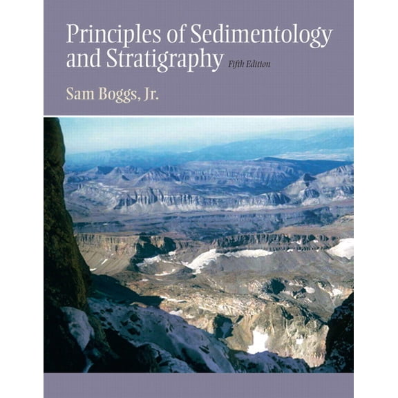 Principles of Sedimentology and Stratigraphy, (Hardcover)