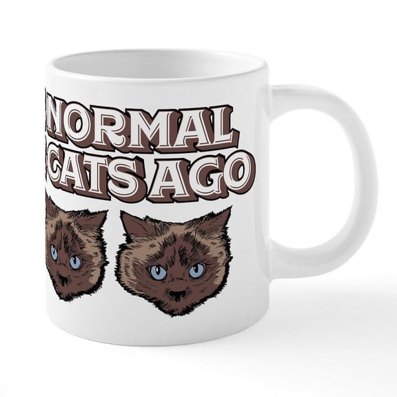 CafePress - I Was Normal Three Cats Ago - 20 Oz White Ceramic Mega Mug