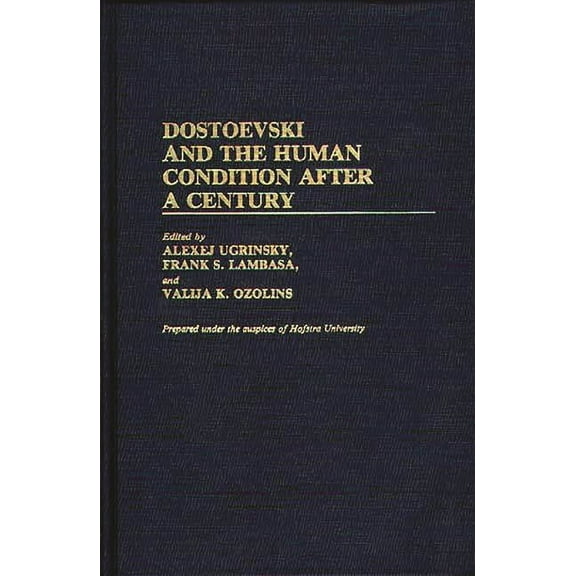 Contributions to the Study of World Lite Dostoevski and the Human Condition After a Century, (Hardcover)