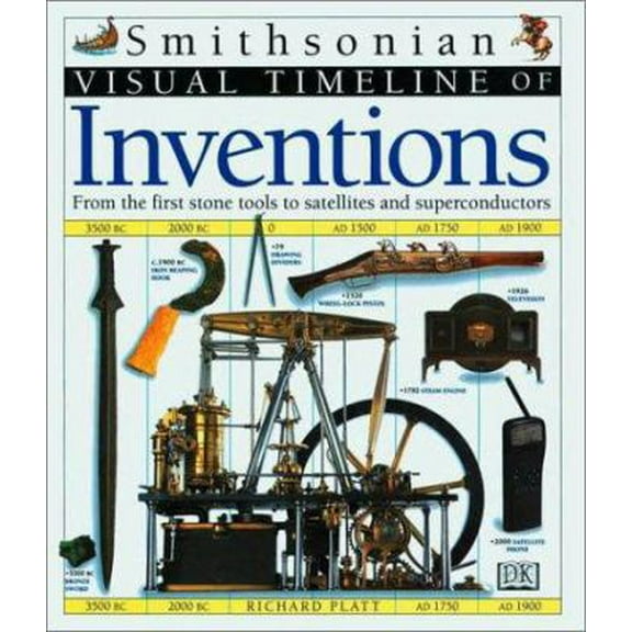 Pre-Owned The Smithsonian Visual Timeline of Inventions (Hardcover) 1564586758 9781564586759