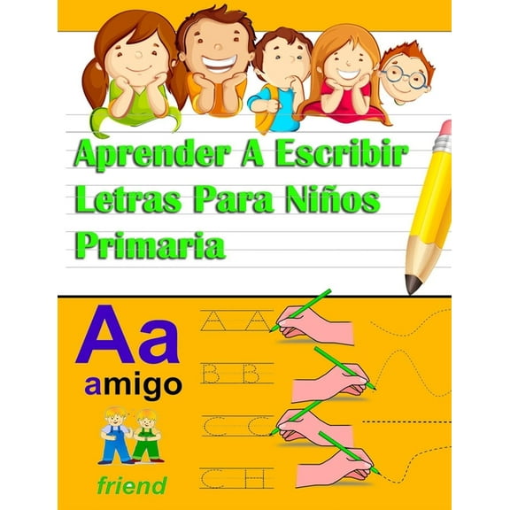 Aprender A Escribir Letras Para Nios Primaria: Primeros Ejercicios De Escritura Para Aprender Letras Y Nmeros (Paperback)