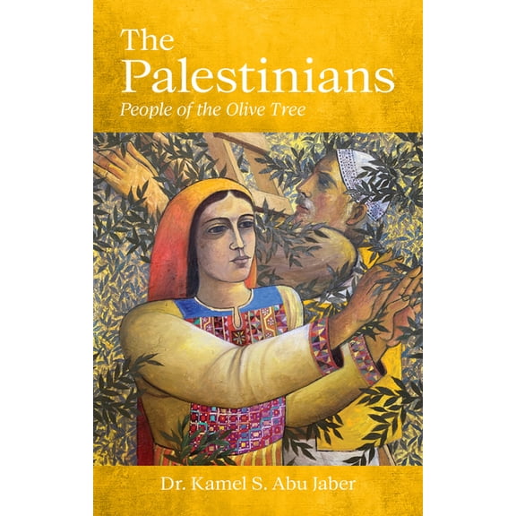 The Palestinians: People of the Olive Tree, (Paperback)