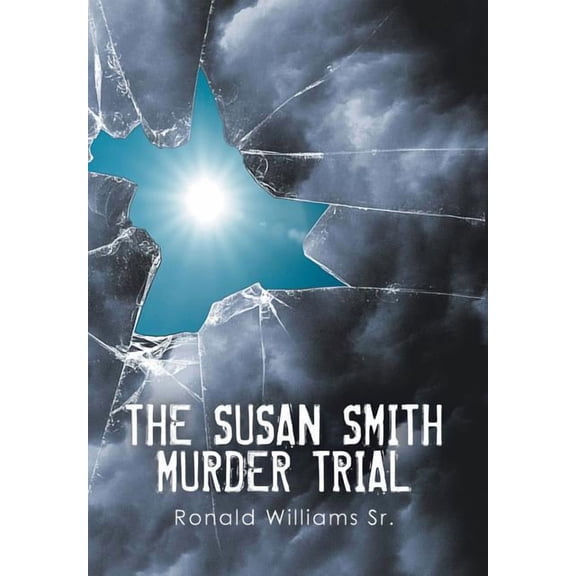 The Susan Smith Murder Trial (Hardcover)