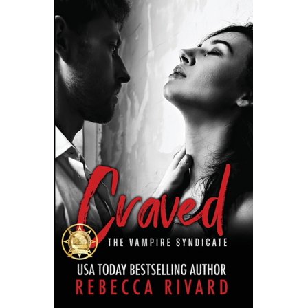 The Vampire Syndicate Craved: A Vampire Syndicate Romance, Book 2, (Paperback)