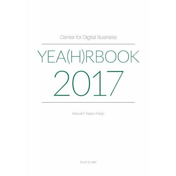 Center for Digital Business Yea(h)rbook 2017