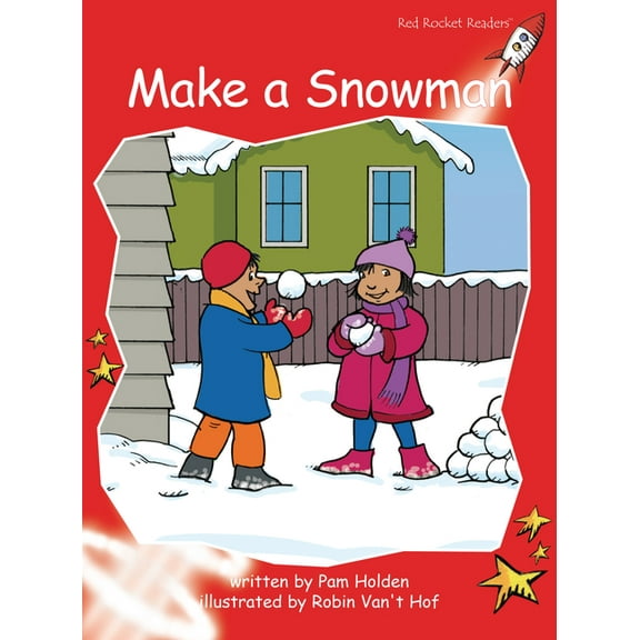 Red Rocket (Tm) Readers Early Level 1 Make a Snowman, (Paperback)