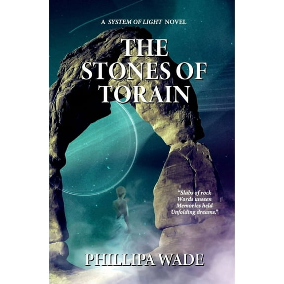 The System of Light The Stones of Torain, Book 2, (Paperback)
