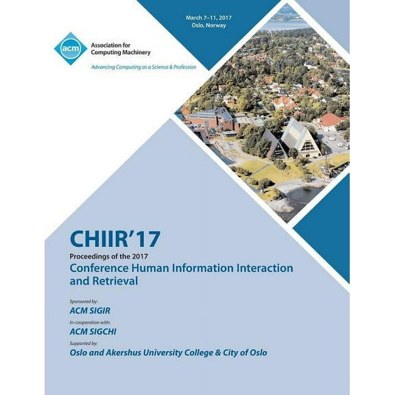 CHIIR 17 Conference on Human Information Interaction and Retrieval (Paperback)