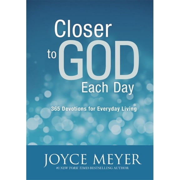 Closer to God Each Day: 365 Devotions for Everyday Living