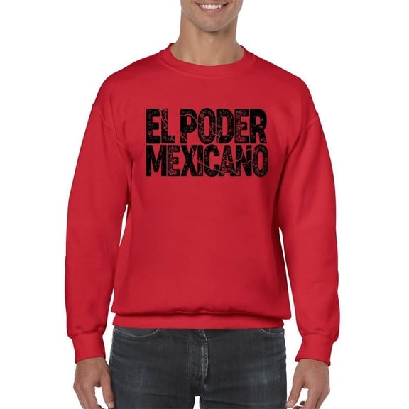 Mexican Power. Sweatshirt Men -Smartprints Designs, Male Large