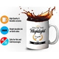 thumbnail image 4 of Barber Coffee Mug 11 oz White - You're The Highlight - Hairdresser Stylist Beautician Shaver Male Female Hairstylist Beauty Salon Hair Salon Cosmetologist Philocalist, 4 of 7