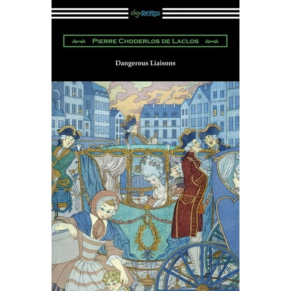 Dangerous Liaisons (Paperback)