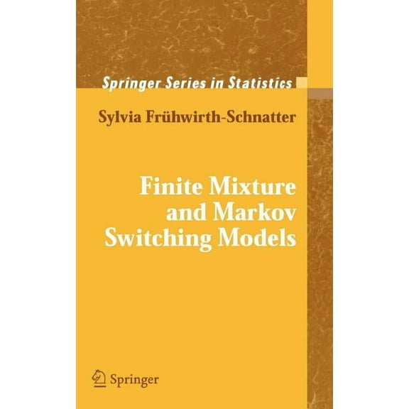 Springer Statistics Finite Mixture and Markov Switching Models, (Hardcover)
