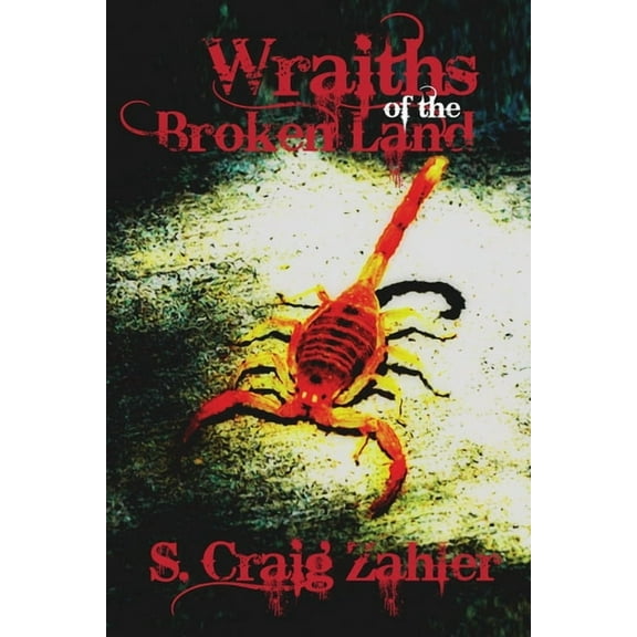Wraiths of the Broken Land (Paperback)